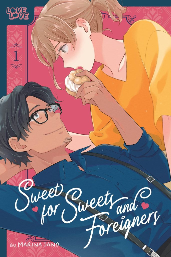 SWEET FOR SWEETS AND FOREIGNERS, VOL. 1 cover art.