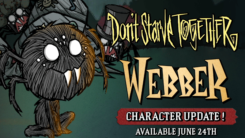 Don’t Starve Together Announces Webber Refresh Update