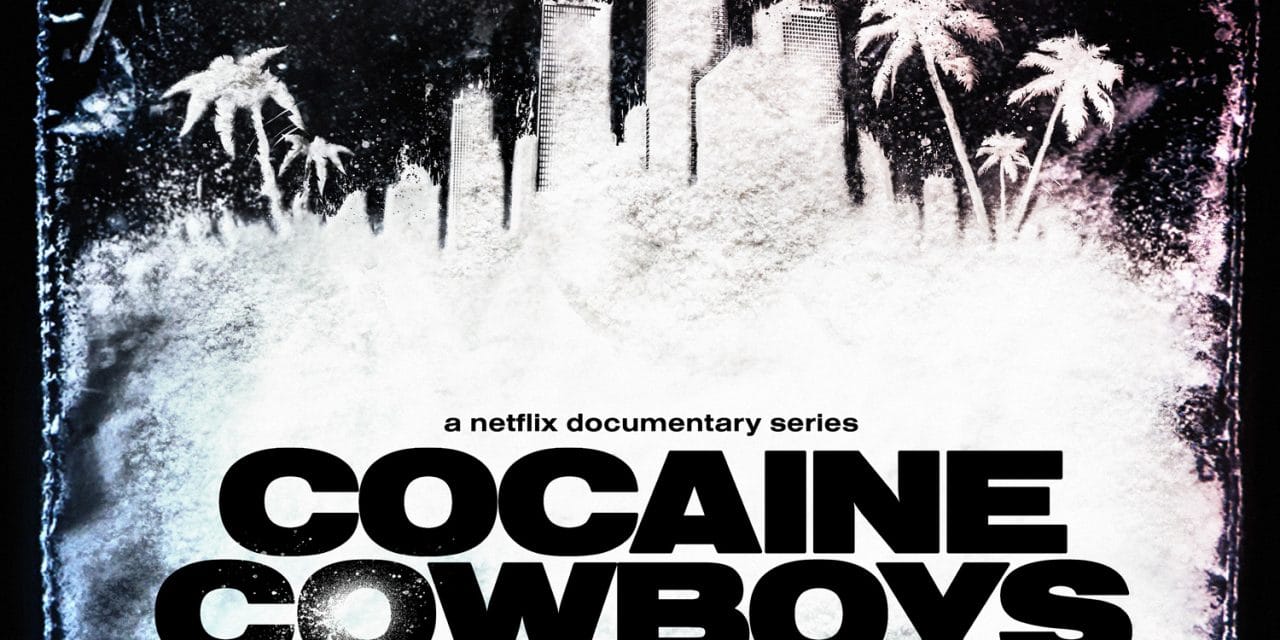 Cocaine Cowboys: The Kings Of Miami Tells All About Drug Trafficking [Netflix]