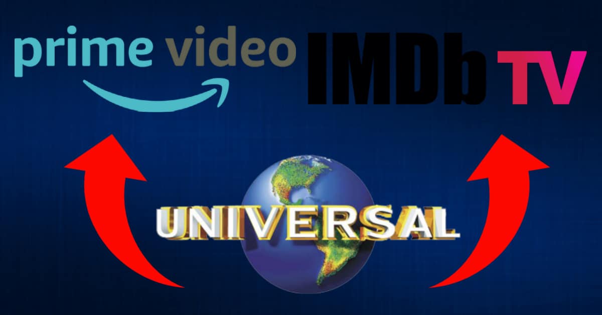 Amazon Prime And IMDb TV Inks Deal With Universal