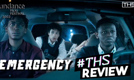 Emergency Is A Thoughtful And Thrilling Genre Mash-Up [Sundance 2022 Review]