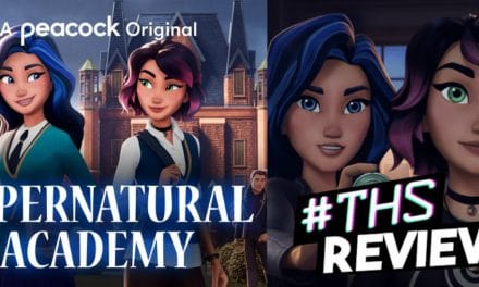 Supernatural Academy Shifts its Way into Peacock (Review)