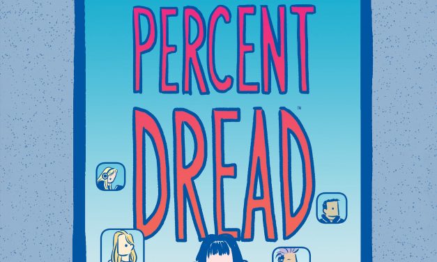 Dark Horse Comics Unveils ‘Twelve Percent Dread’