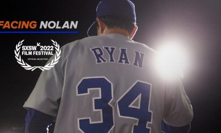 ‘Facing Nolan’ A Documentary On Nolan Ryan Will Screen In Theatres One Night Only In May.