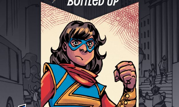 Marvel Comics: ‘Ms. Marvel: Bottled Up’ Now On Marvel Unlimited