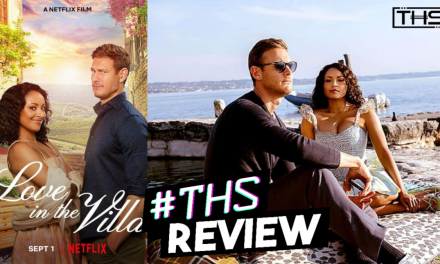 Love In The Villa – Well, They Tried [REVIEW]