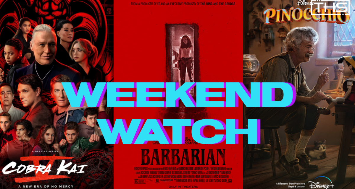 THS WEEKEND WATCH: SEPTEMBER 9th [NEW RELEASES]