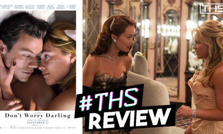 Don’t Worry Darling – Worth The Watch, Not The Drama [REVIEW]