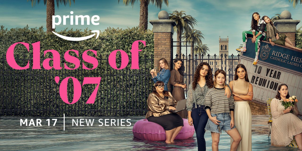 Class of ’07 Series coming to Prime Video!