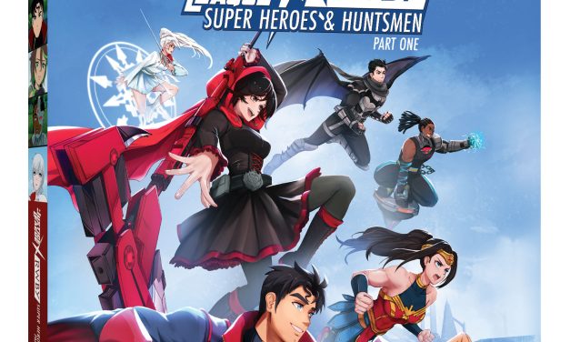 ‘Justice League x RWBY: Super Heroes & Huntsmen, Part One’ Announces Home Video Release Date