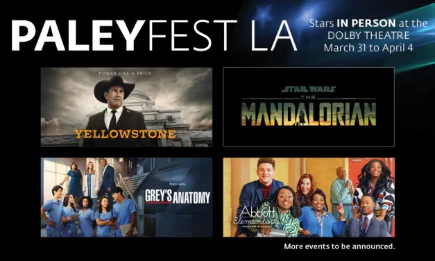 PaleyFest LA 40th Annual Festival Lineup!