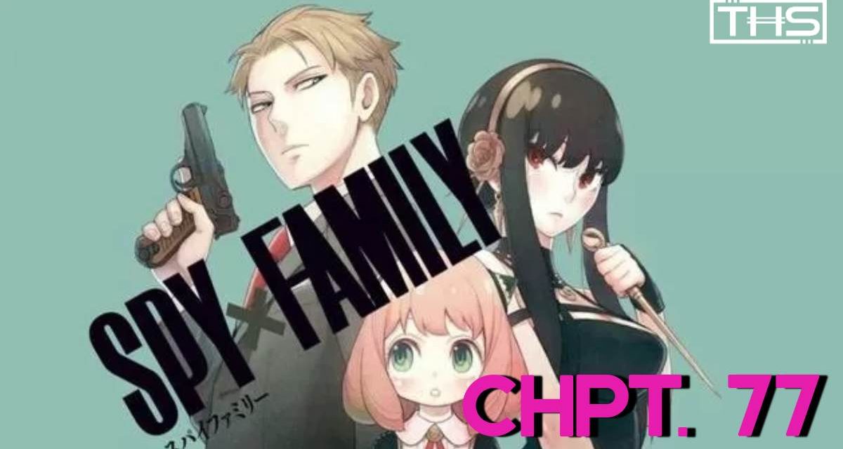 ‘Spy x Family’ Ch. 77: Mr. Austin Vs. PTSD? [Manga Review]