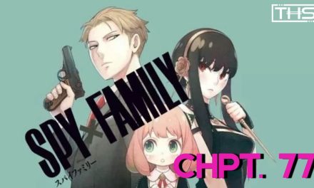 ‘Spy x Family’ Ch. 77: Mr. Austin Vs. PTSD? [Manga Review]