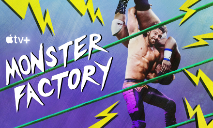 Apple TV+ Joins The Wrestling Ring With”Monster Factory” Docuseries