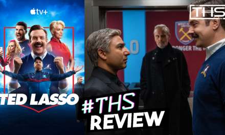 AppleTV+’s ‘Ted Lasso’ Continues Its Winning Streak with Season 3 [Review]