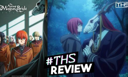 ‘The Ancient Magus’ Bride’ Season 2 Ep. 1: “Live and let live. II”: 5 Long Years Of Waiting Pays Off [Anime Review]