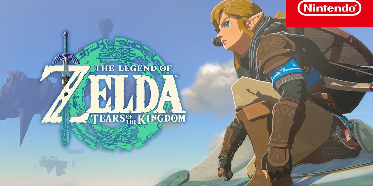 ‘The Legend Of Zelda: Tears Of The Kingdom’ Gives Us Final Pre-Launch Trailer With Extra Story