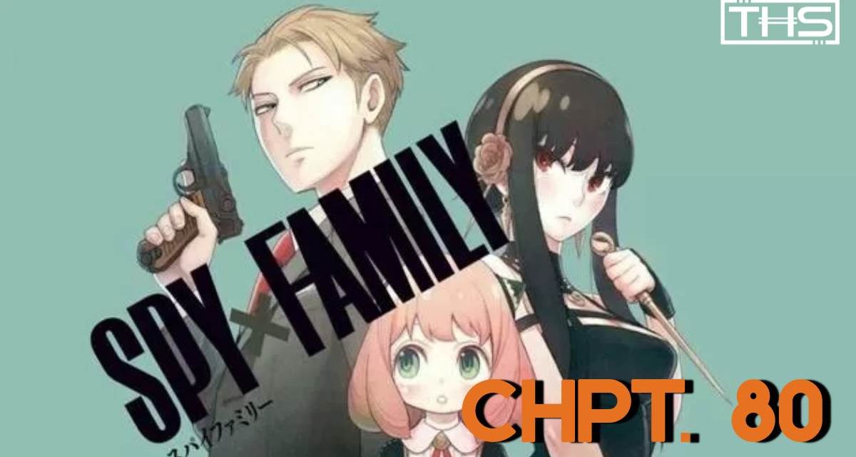 ‘Spy x Family’ Ch. 80: Loid Vs. Yor Vs. Yuri Free-For-All [Manga Review]