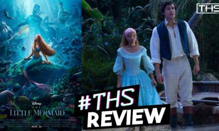 The Little Mermaid: Your Kid Is About To Enter Their Mermaid Era [Review]