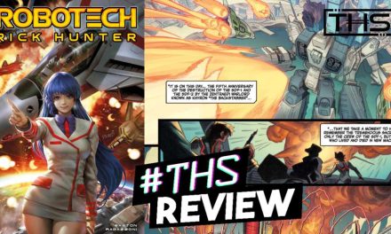 Robotech: Rick Hunter #1 ~ The Start Of A Postwar War [Comic Review]