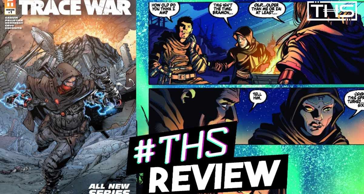 Trace War #1 Takes You On A Dark Journey To Save Humanity [Non-Spoiler Review & Exclusive Look]