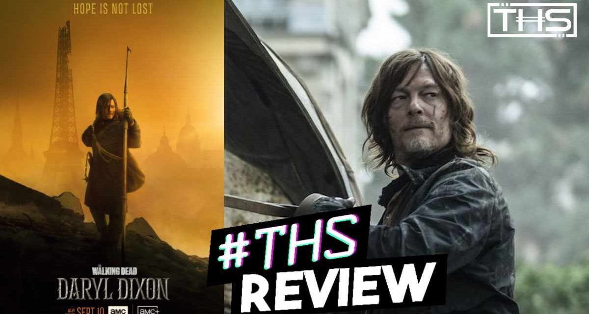 Zombie-filled Journey to France with AMC’s ‘The Walking Dead: Daryl Dixon’ [Review]