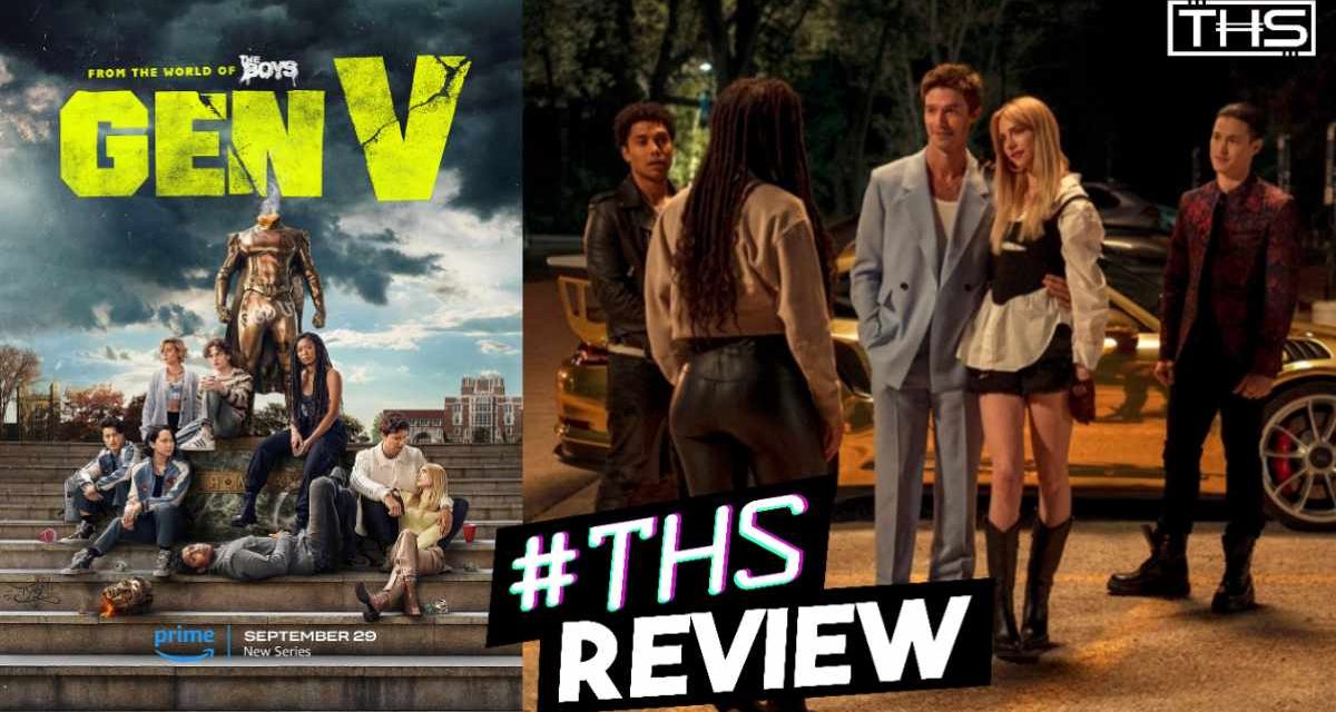 ‘Gen V’: As Diabolically Cringe-Worthy As ‘The Boys’… And So Much More [Spoiler-Free Review]