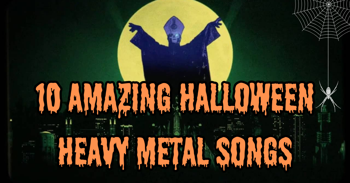 10 Amazing Halloween Heavy Metal Songs [Fright-A-Thon]