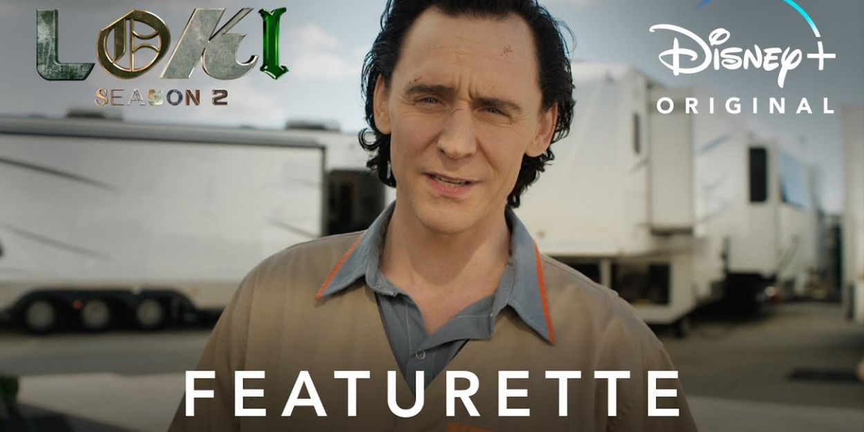 Loki Season 2 Featurette Released By Disney+