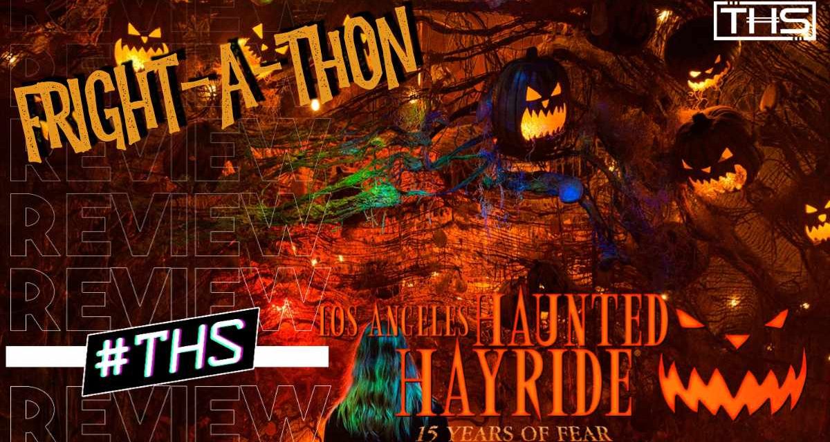 Los Angeles Haunted Hayride Review – Spooky Value [Fright-A-Thon]