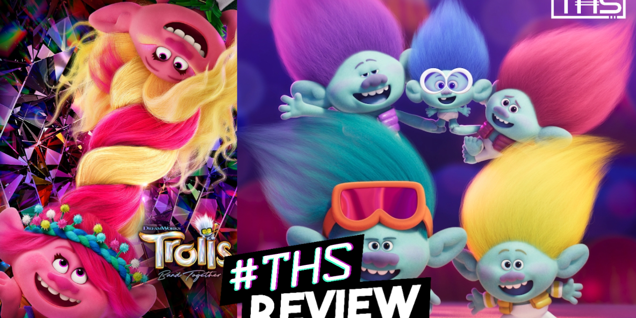 Trolls Band Together is the Best One Yet! [REVIEW]