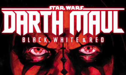 ‘Star Wars: Darth Maul – Black, White & Red’ Will Show Us The Full Terror Of The Dark Side