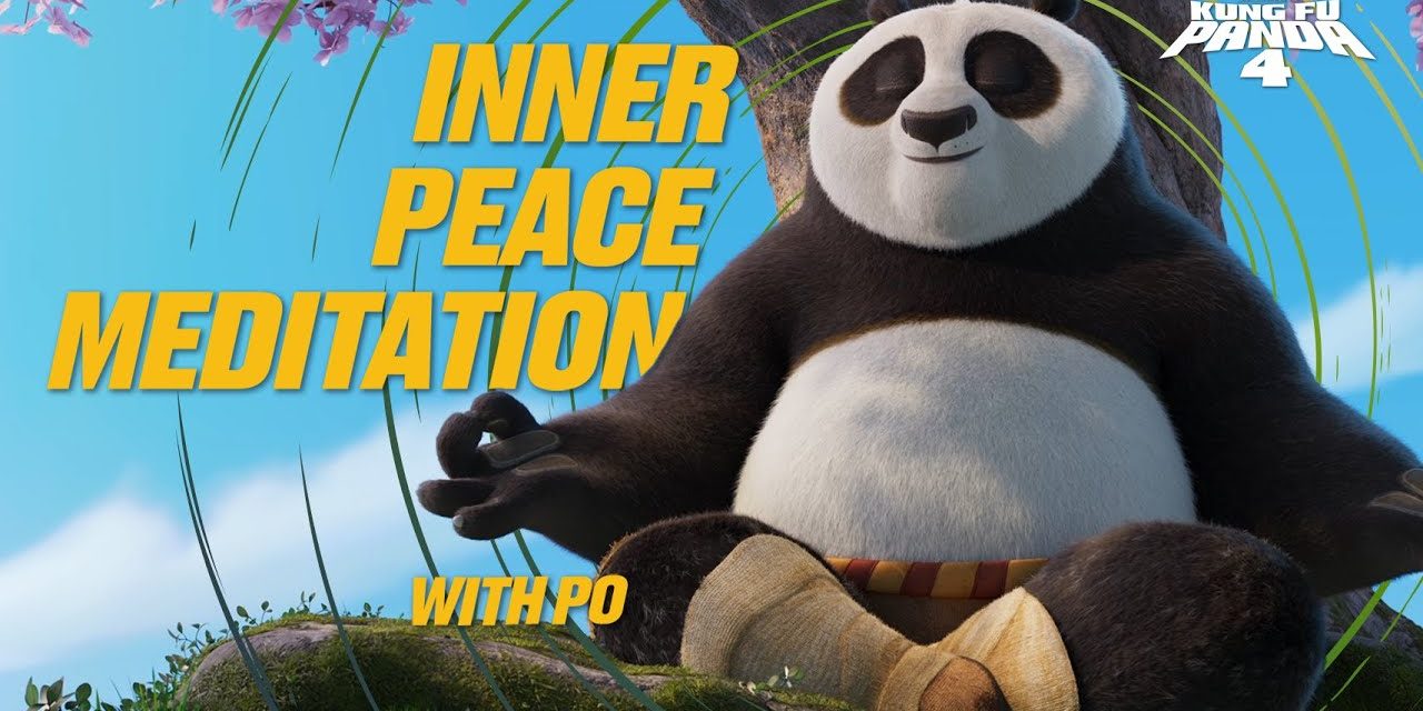 Meditate With Po: Stream This ‘Kung Fu Panda’ Guided Meditation Now