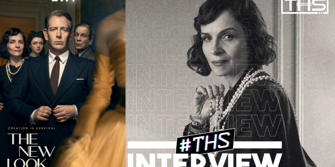 Juliette Binoche Discusses The New Look and Portraying Coco Chanel [INTERVIEW]