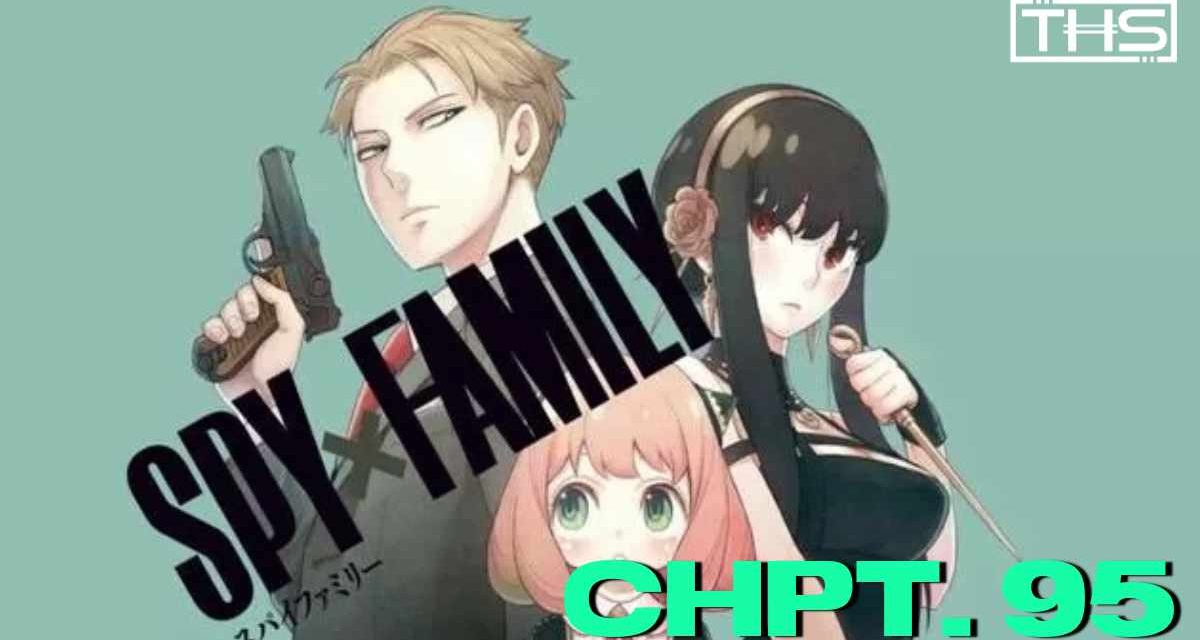 Spy x Family Ch. 95: Anya Of The Ball [Review]