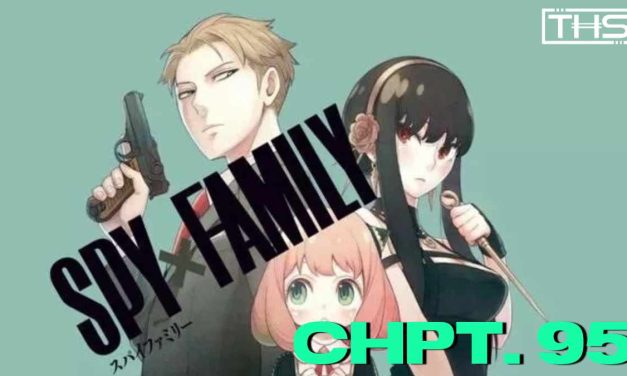 Spy x Family Ch. 95: Anya Of The Ball [Review]