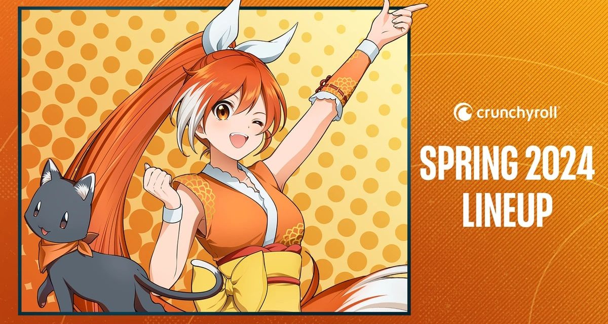 Crunchyroll Reveals Spring 2024 Anime Season Lineup For April