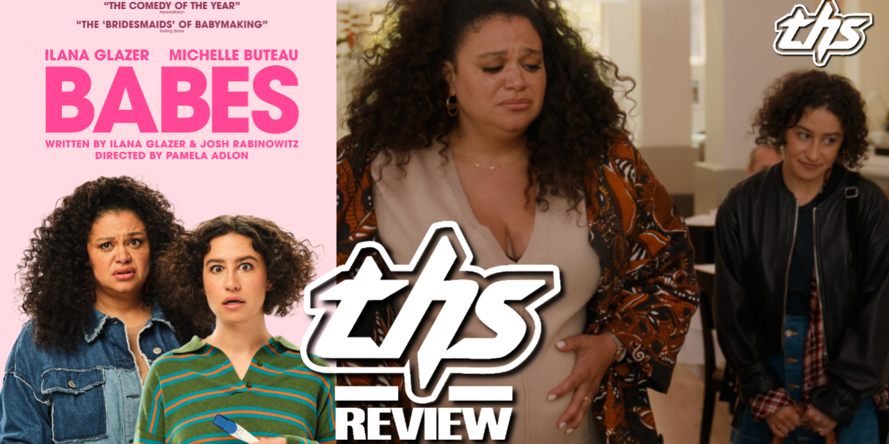 Babes: A Fun, Unflinching Look At Pregnancy & Friendship [Review]