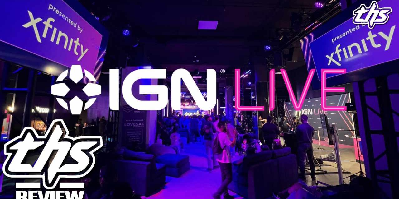 IGN Live Shows Off Pop Culture And Then Some [Review]