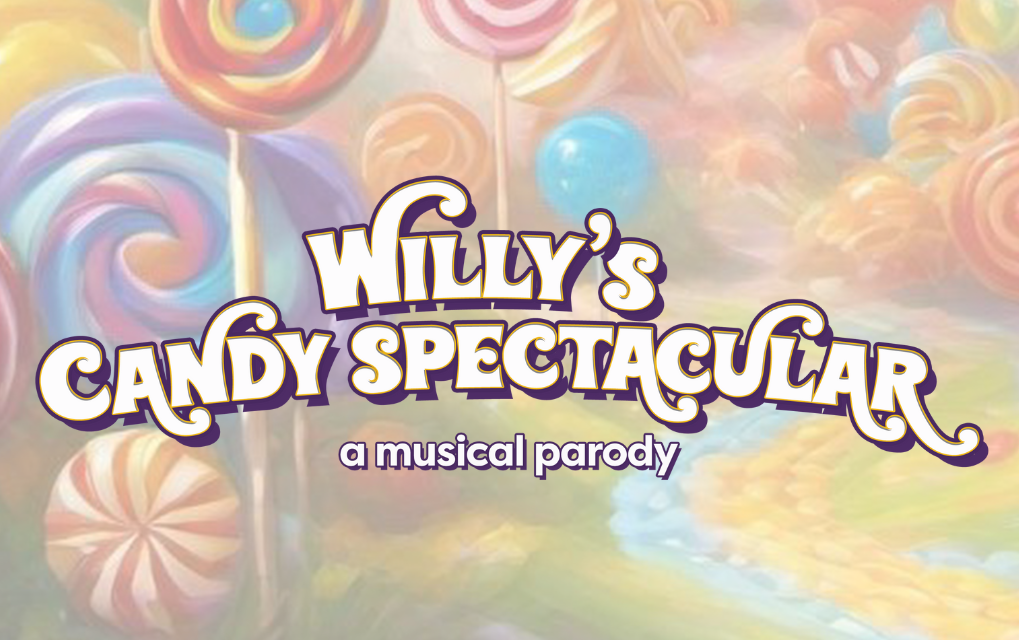 Willy’s Candy Spectacular: Wonka Musical Parody Sets Edinburgh Fringe Fest Cast