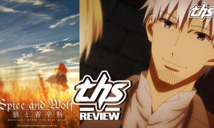 Spice And Wolf: MERCHANT MEETS THE WISE WOLF Ep. 17 “Traveling Merchant’s Shallow Thinking And Town Merchant’s Signboard”: Underhanded Dealing [Review]