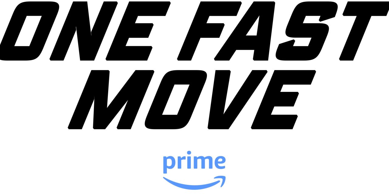 One Fast Move Releases Official Trailer!