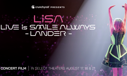 LiSA’s ‘LiVE is SMiLE ALWAYS -LANDER-‘ Concert Film Tickets Now On Sale