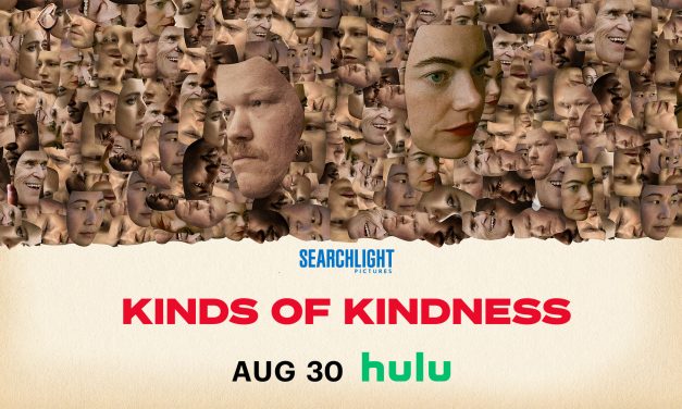 Kinds of Kindness Arrives on Streaming August 30