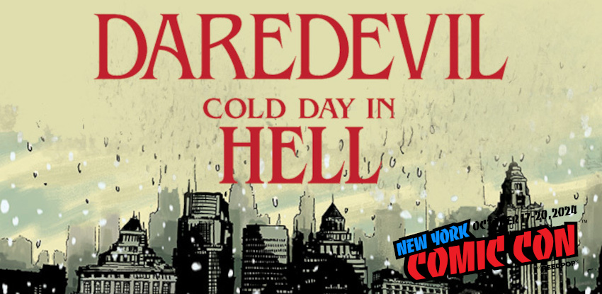 Marvel Announces Daredevil: Cold Day In Hell Series [NYCC 24]