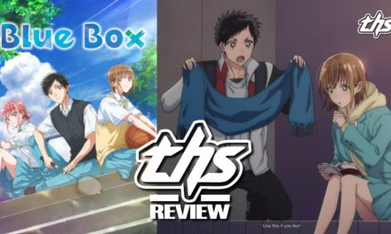 Blue Box Ep. 1 “Chinatsu Senpai”: A Gorgeously Sporty Romcom [Review]